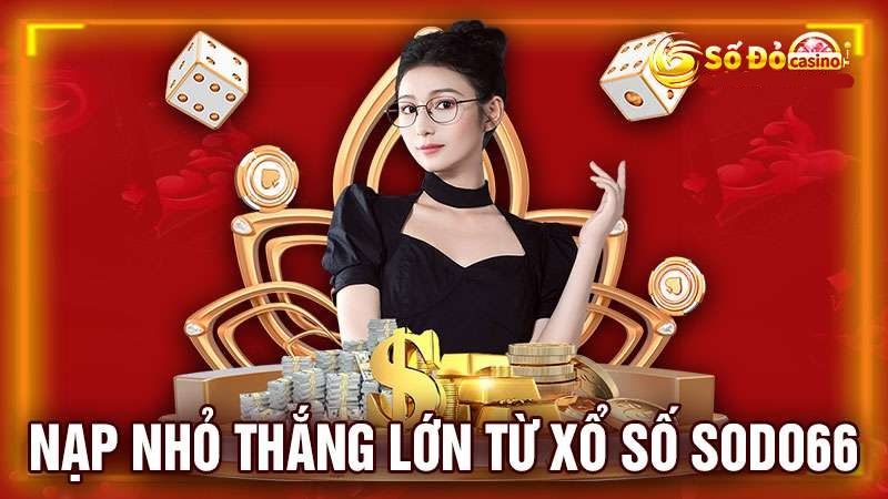 Top game xổ số online không nên bỏ qua khi đến Sodo